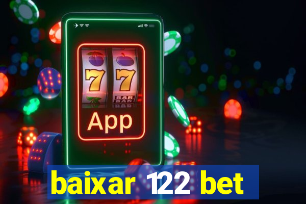 baixar 122 bet